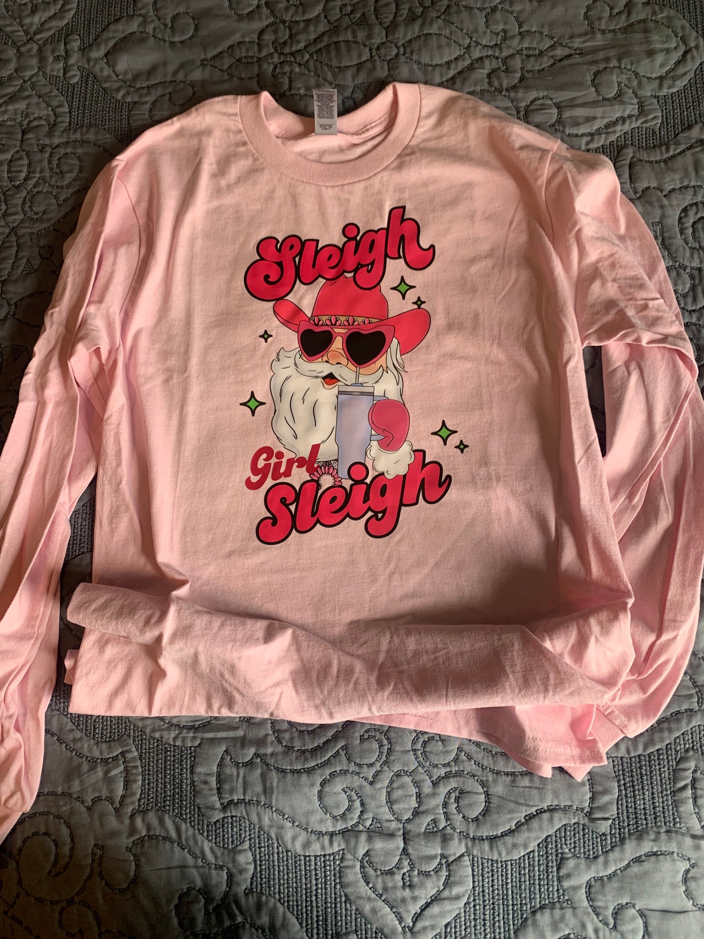 Sleigh girl sleigh shirt