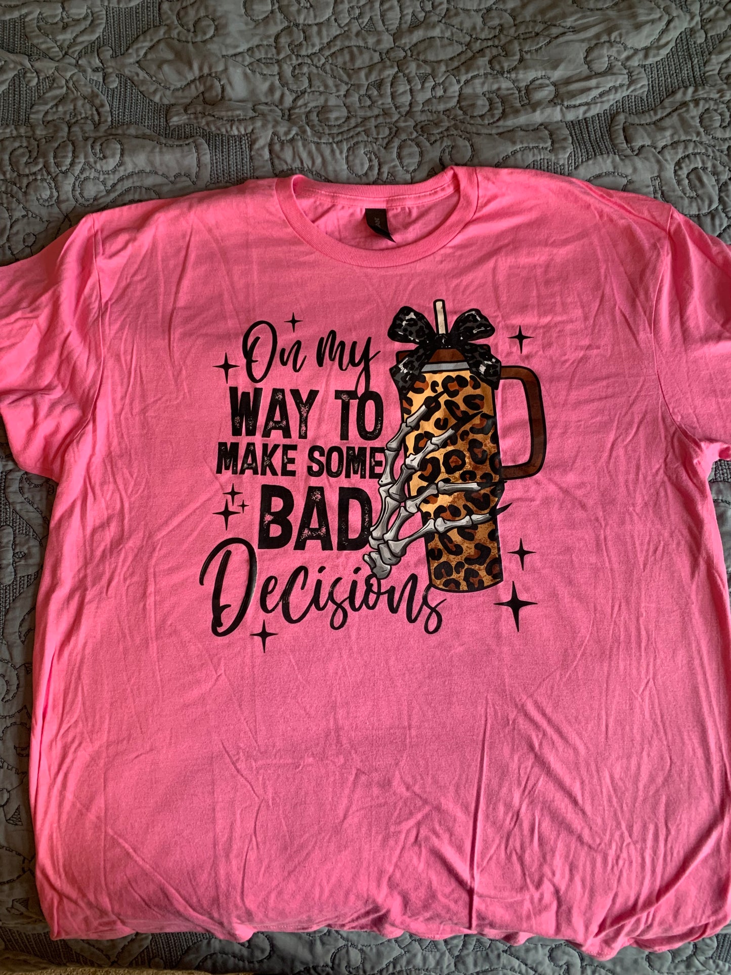 On my way to make bad decisions shirt
